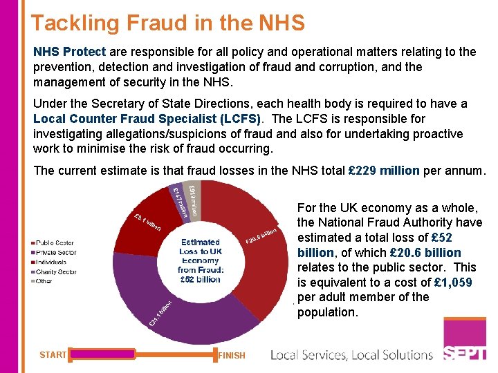 Tackling Fraud in the NHS Protect are responsible for all policy and operational matters