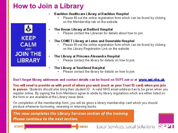 How to Join a Library • Basildon Healthcare Library at Basildon Hospital • Please