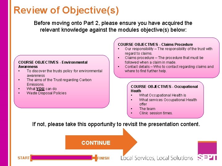 Review of Objective(s) Before moving onto Part 2, please ensure you have acquired the