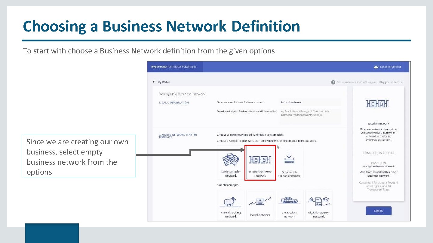 Choosing a Business Network Definition To start with choose a Business Network definition from