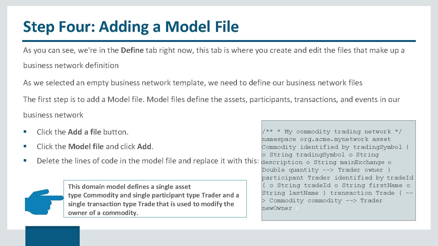 Step Four: Adding a Model File As you can see, we're in the Define