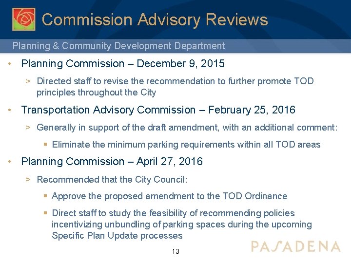 Commission Advisory Reviews Planning & Community Development Department • Planning Commission – December 9,