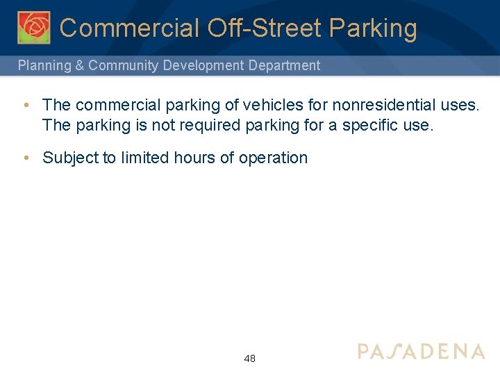 Commercial Off-Street Parking Planning & Community Development Department • The commercial parking of vehicles