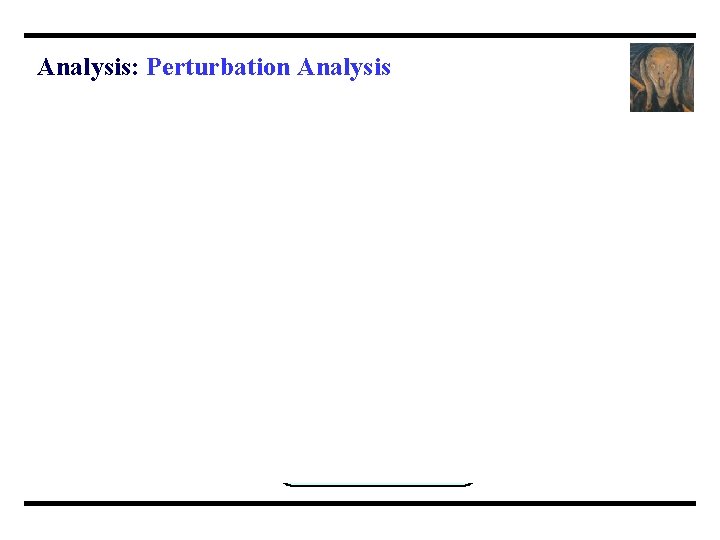 Analysis: Perturbation Analysis 