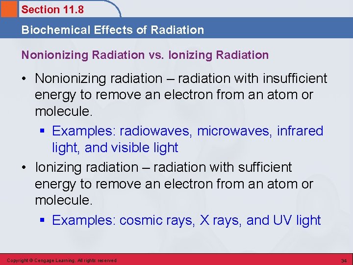 Section 11. 8 Biochemical Effects of Radiation Nonionizing Radiation vs. Ionizing Radiation • Nonionizing