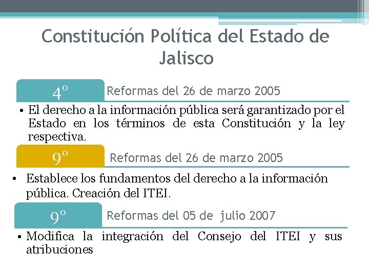 Constitución Política del Estado de Jalisco 4° Reformas del 26 de marzo 2005 •