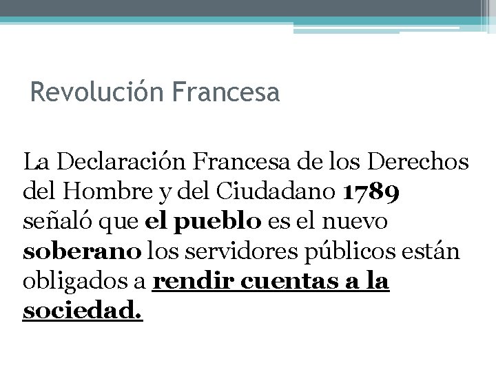 Revolución Francesa La Declaración Francesa de los Derechos del Hombre y del Ciudadano 1789