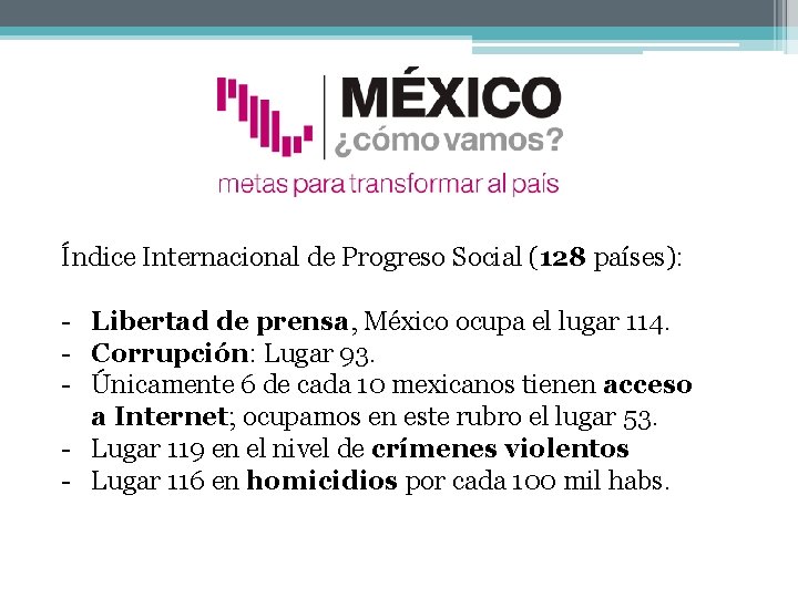 Índice Internacional de Progreso Social (128 países): - Libertad de prensa, México ocupa el