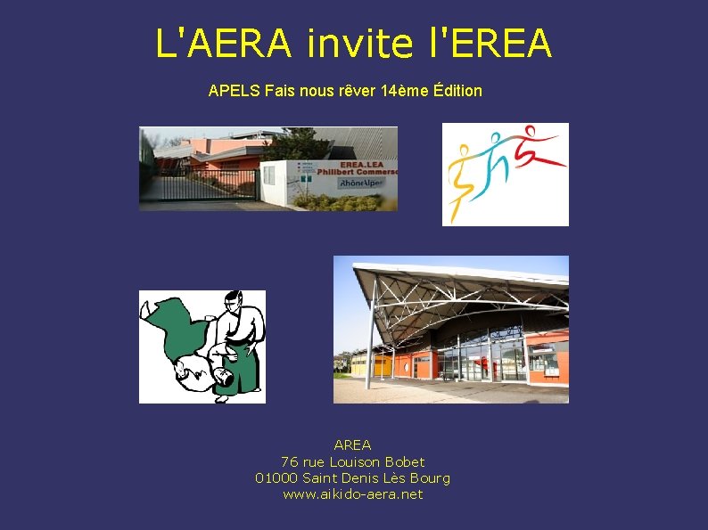 L'AERA invite l'EREA APELS Fais nous rêver 14ème Édition AREA 76 rue Louison Bobet