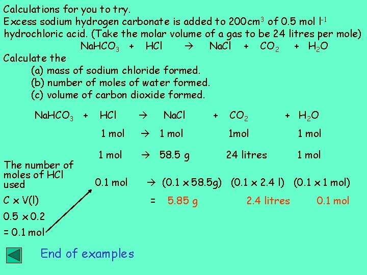 Calculations for you to try. Excess sodium hydrogen carbonate is added to 200 cm