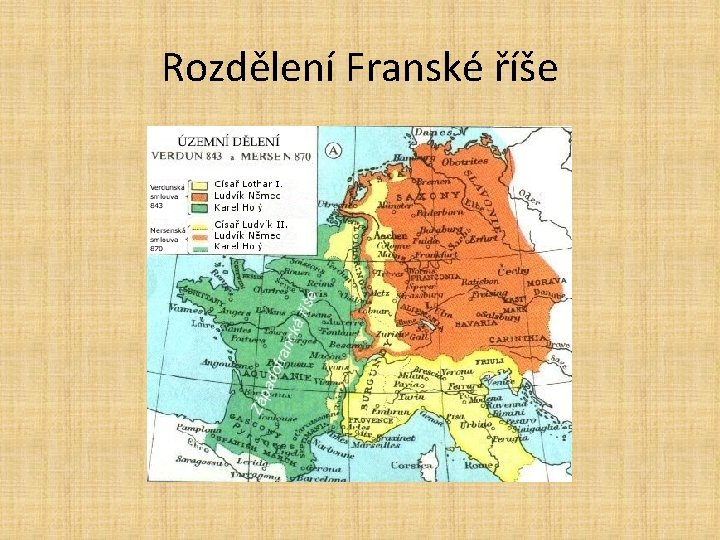 Rozdělení Franské říše 