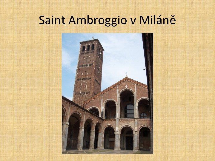 Saint Ambroggio v Miláně 