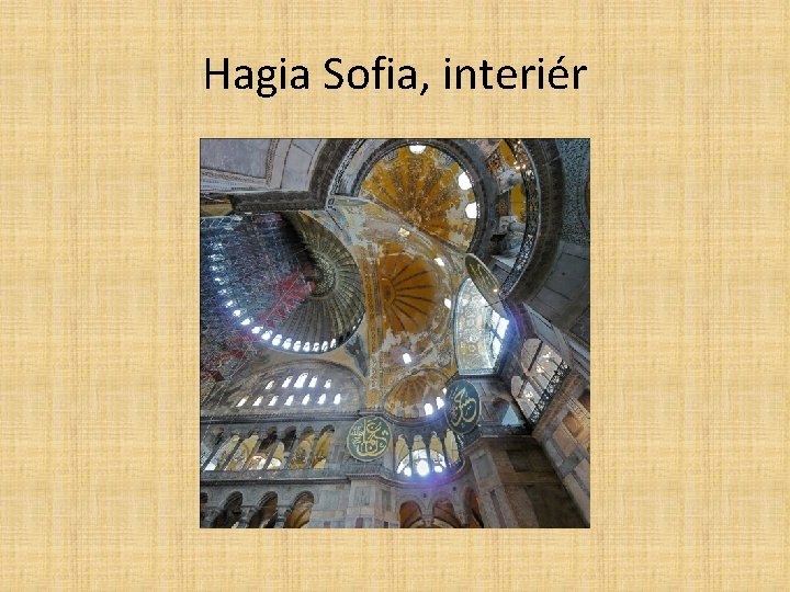 Hagia Sofia, interiér 