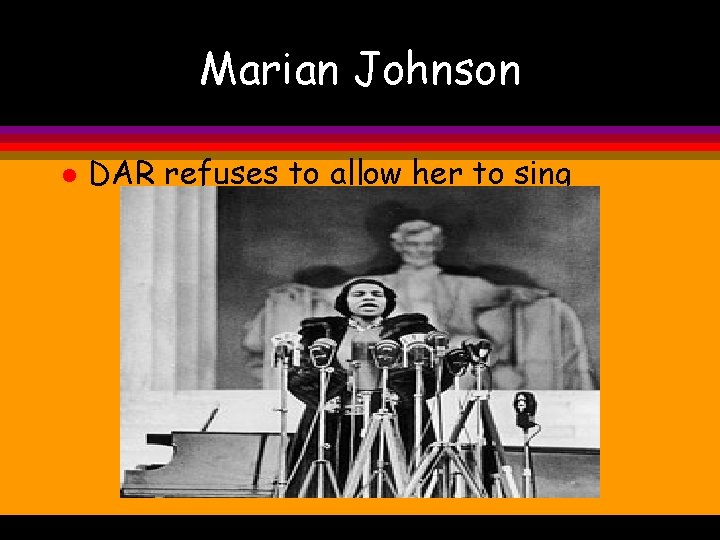 Marian Johnson l DAR refuses to allow her to sing 