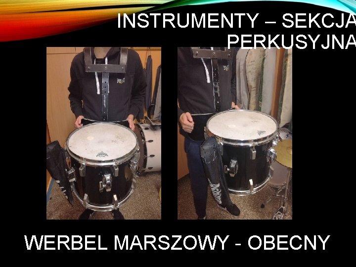 INSTRUMENTY – SEKCJA PERKUSYJNA WERBEL MARSZOWY - OBECNY 