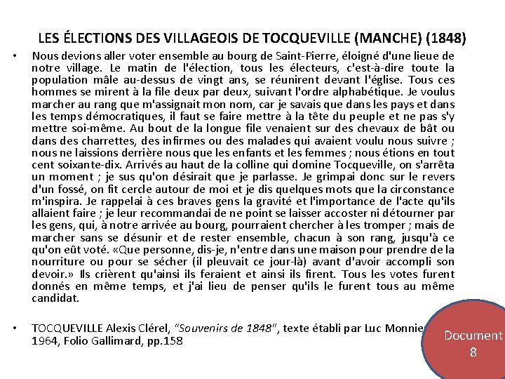 LES ÉLECTIONS DES VILLAGEOIS DE TOCQUEVILLE (MANCHE) (1848) • Nous devions aller voter ensemble