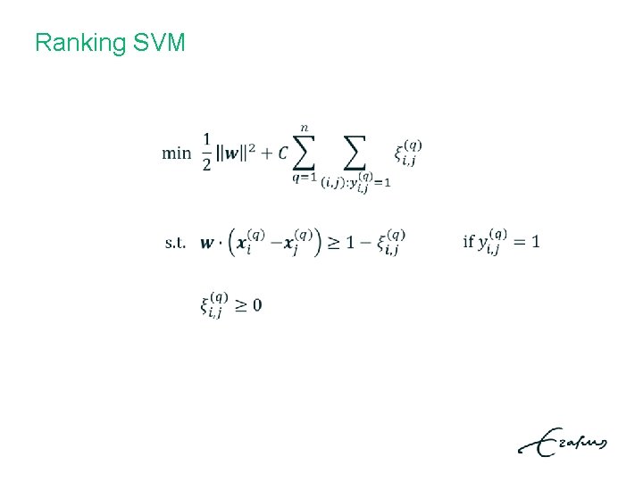 Ranking SVM Ranking SVM