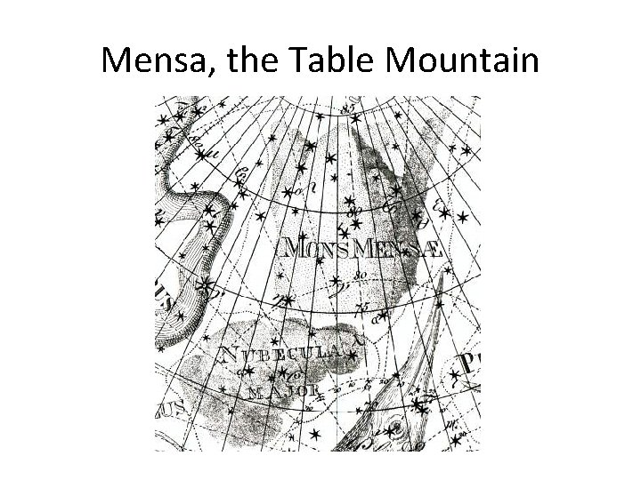 Mensa, the Table Mountain 
