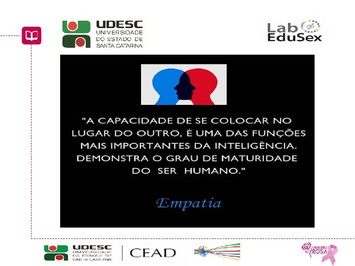 Educação Sexual: interfaces curriculares Curso de Pedagogia a Distância UDESC/CEAD/UAB 