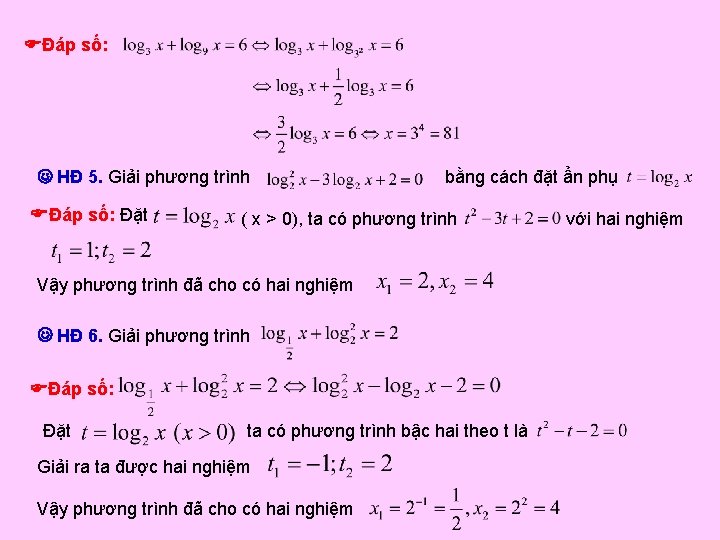  Đáp số: HĐ 5. Giải phương trình Đáp số: Đặt bằng cách đặt