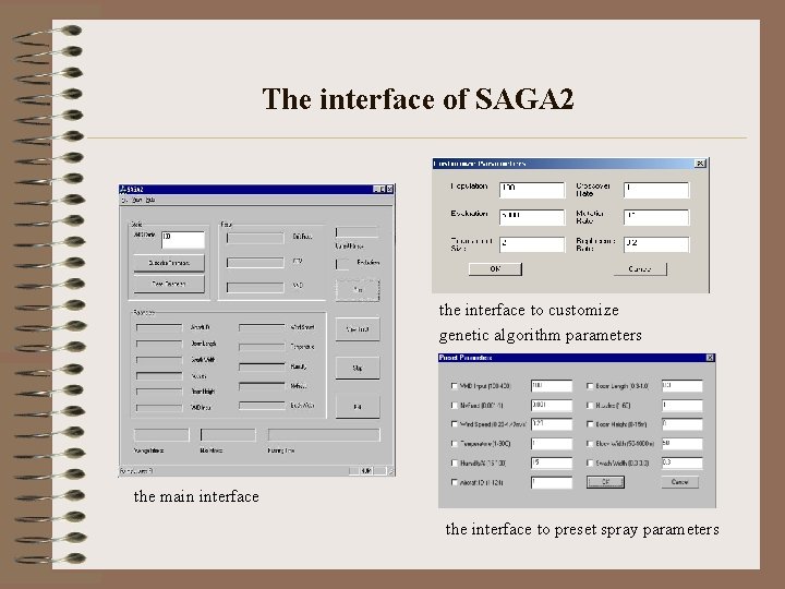 The interface of SAGA 2 the interface to customize genetic algorithm parameters the main