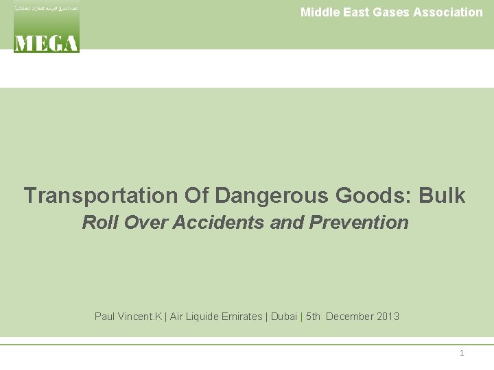 Middle East Gases Association Transportation Of Dangerous Goods: Bulk Roll Over Accidents and Prevention