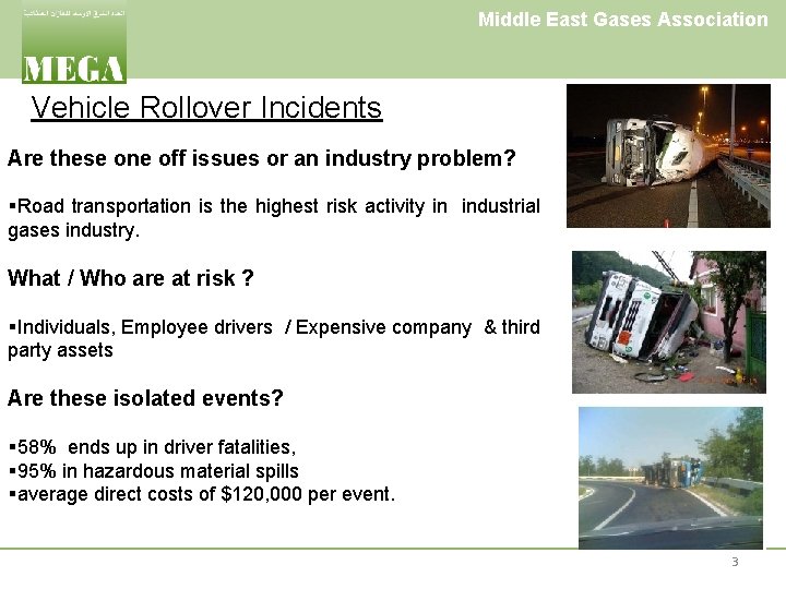 Middle East Gases Association Vehicle Rollover Incidents Are these one off issues or an