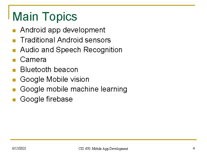 CIS 694EEC 693 Android Sensor Programming Lecture 1