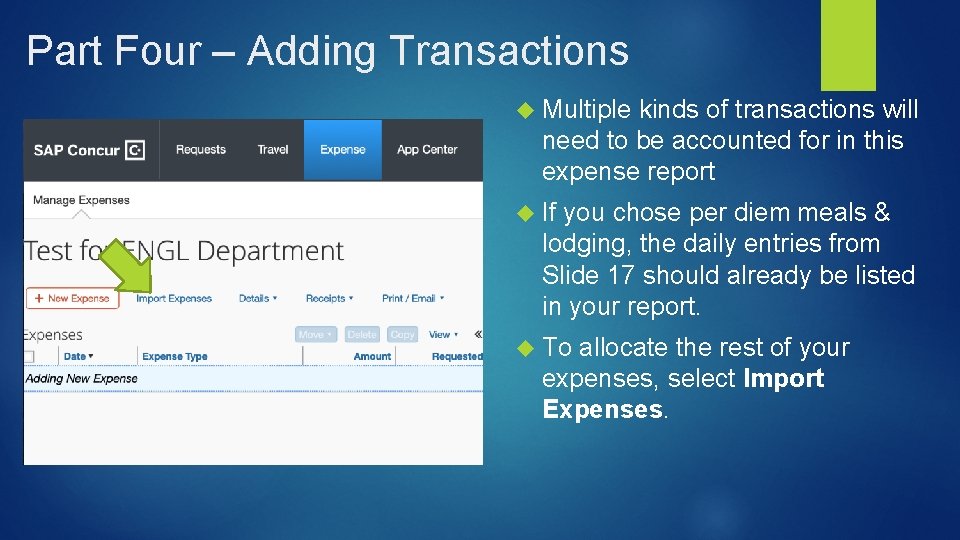 Part Four – Adding Transactions Multiple kinds of transactions will need to be accounted