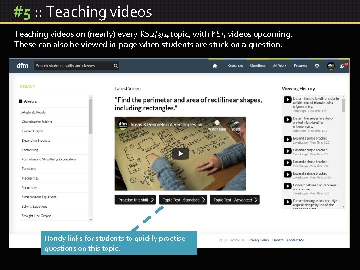 #5 : : Teaching videos on (nearly) every KS 2/3/4 topic, with KS 5