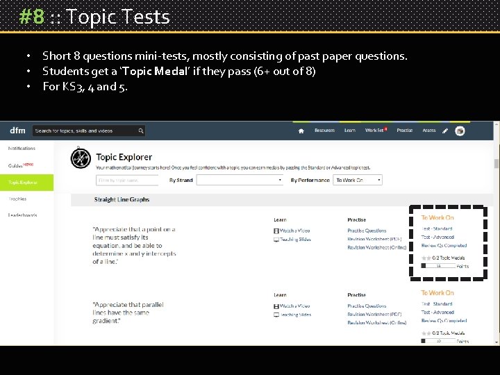 #8 : : Topic Tests • Short 8 questions mini-tests, mostly consisting of past