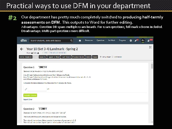 Practical ways to use DFM in your department #2 Our department has pretty much