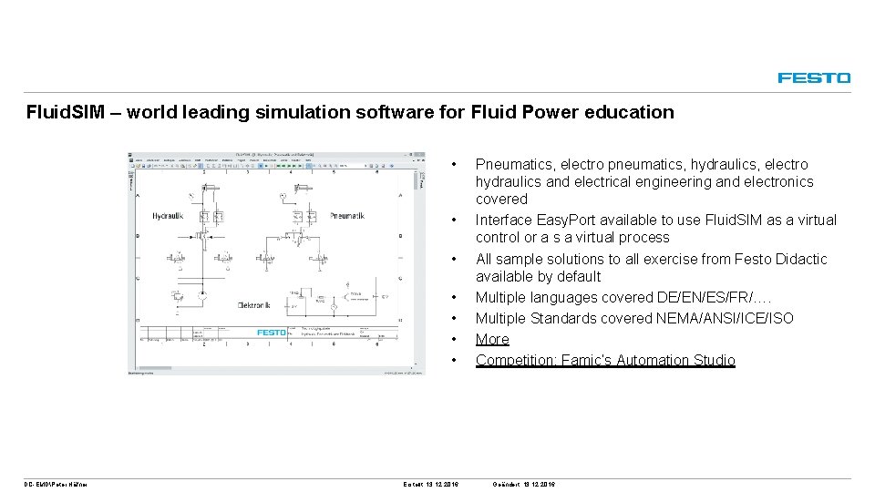 Fluid. SIM – world leading simulation software for Fluid Power education • • DC-EMDPeter