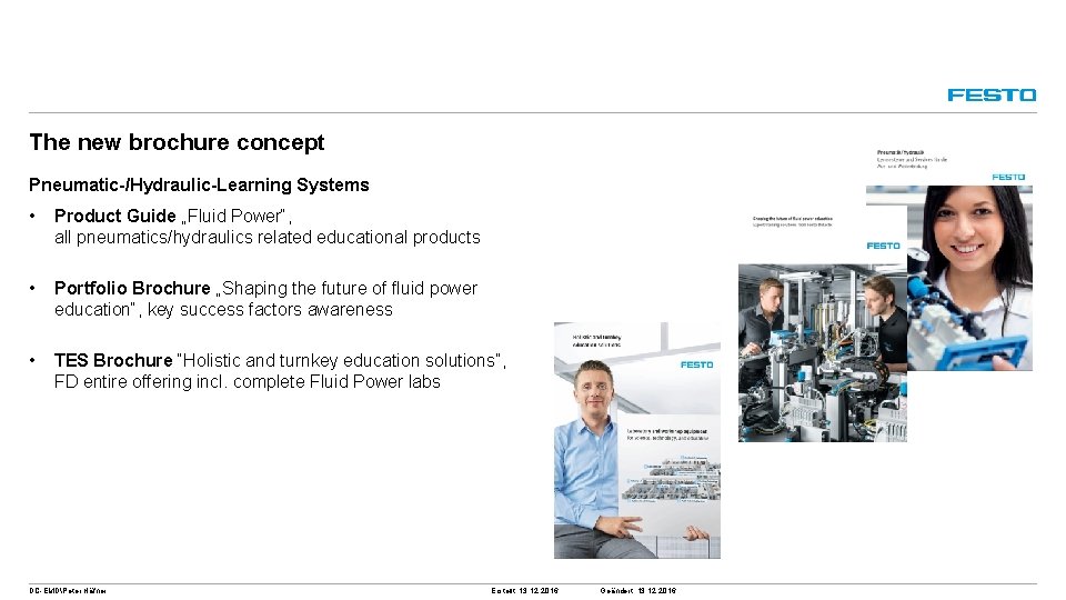 The new brochure concept Pneumatic-/Hydraulic-Learning Systems • Product Guide „Fluid Power“, all pneumatics/hydraulics related