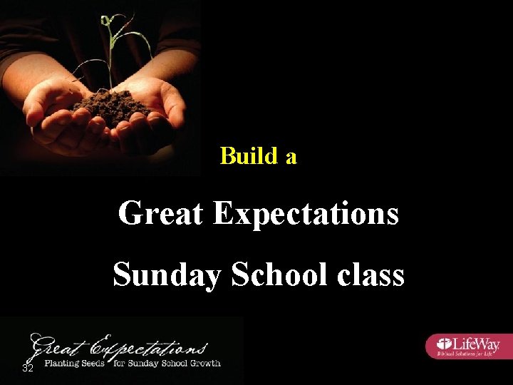 Build a Great Expectations Sunday School class 32 