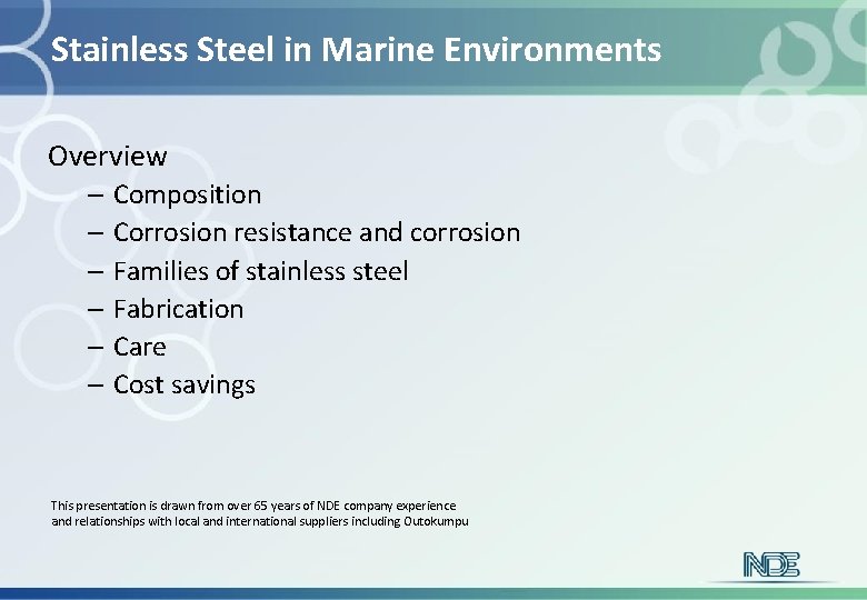 Stainless Steel in Marine Environments Overview – Composition – Corrosion resistance and corrosion –