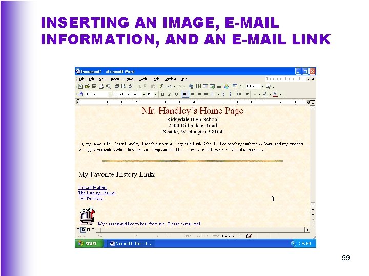 INSERTING AN IMAGE, E-MAIL INFORMATION, AND AN E-MAIL LINK 99 