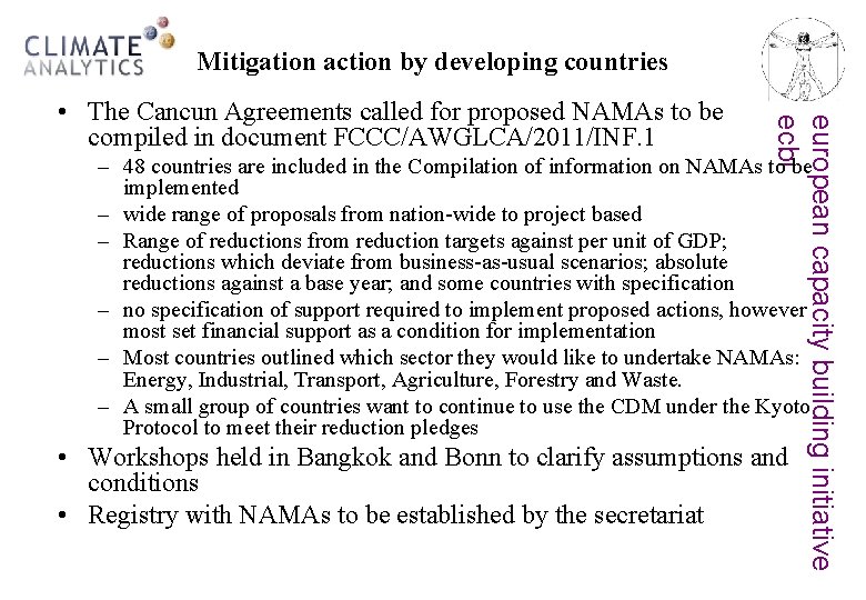 Mitigation action by developing countries european capacity building initiative ecbi • The Cancun Agreements