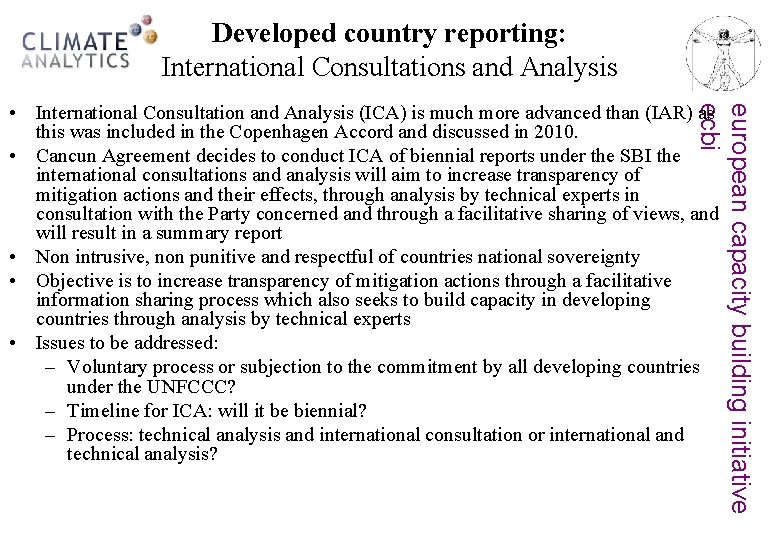 Developed country reporting: International Consultations and Analysis european capacity building initiative ecbi • International