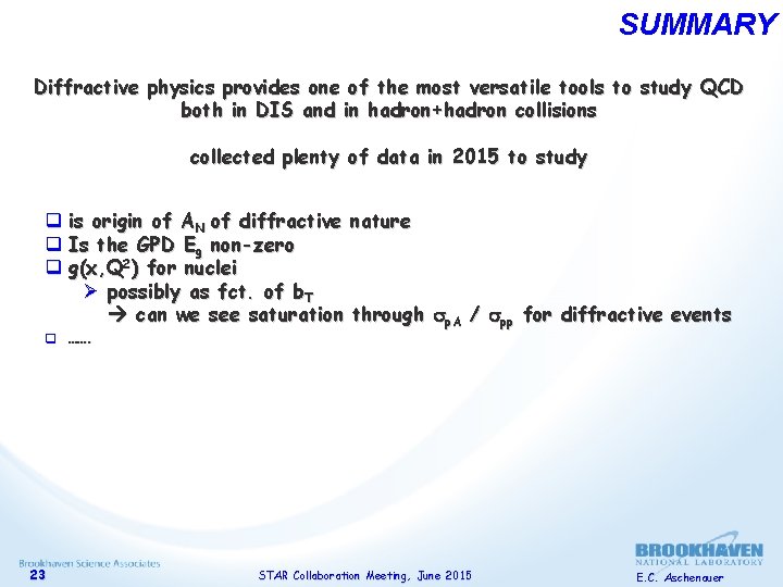 SUMMARY Diffractive physics provides one of the most versatile tools to study QCD both