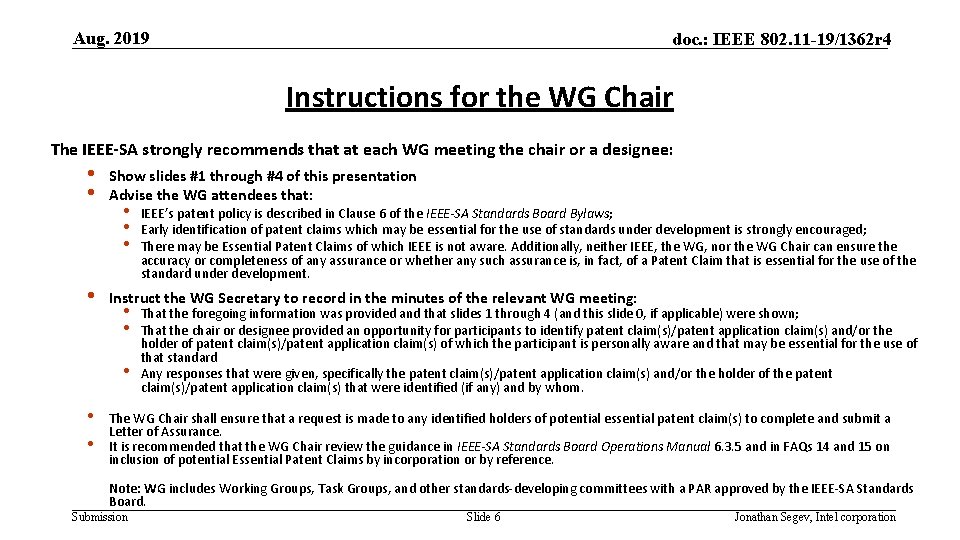 Aug. 2019 doc. : IEEE 802. 11 -19/1362 r 4 Instructions for the WG
