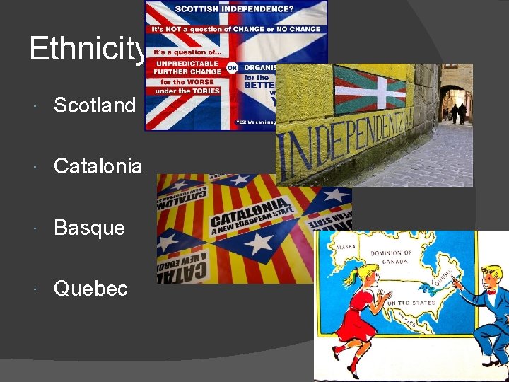 Ethnicity Scotland Catalonia Basque Quebec 