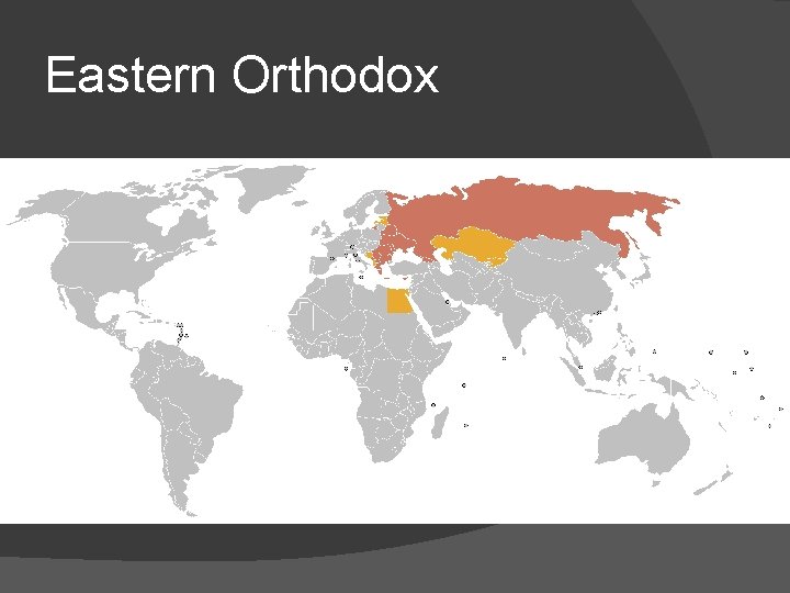 Eastern Orthodox 