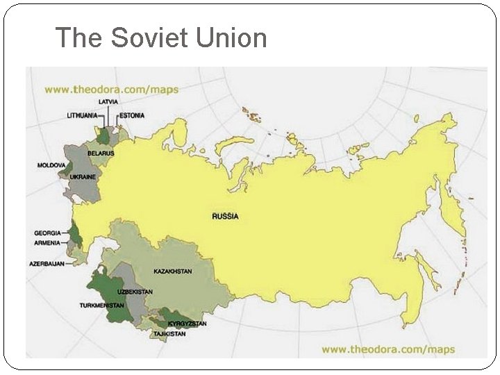 The Soviet Union 