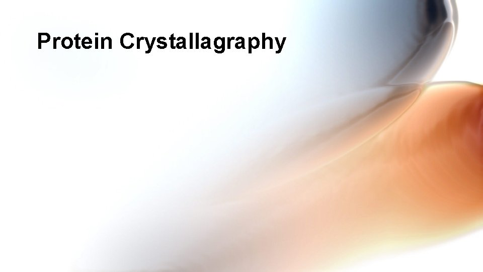 Protein Crystallagraphy 