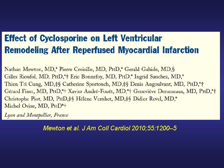 Mewton et al. J Am Coll Cardiol 2010; 55: 1200– 5 