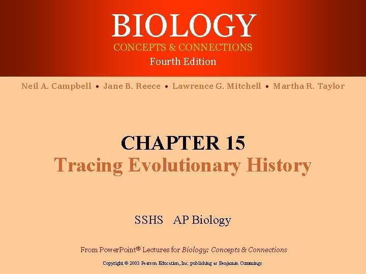 BIOLOGY CONCEPTS & CONNECTIONS Fourth Edition Neil A. Campbell • Jane B. Reece •