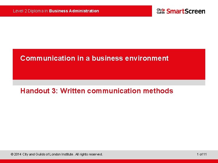 Level 2 Diploma in Business Administration • presentation Power. Point Communication in a business