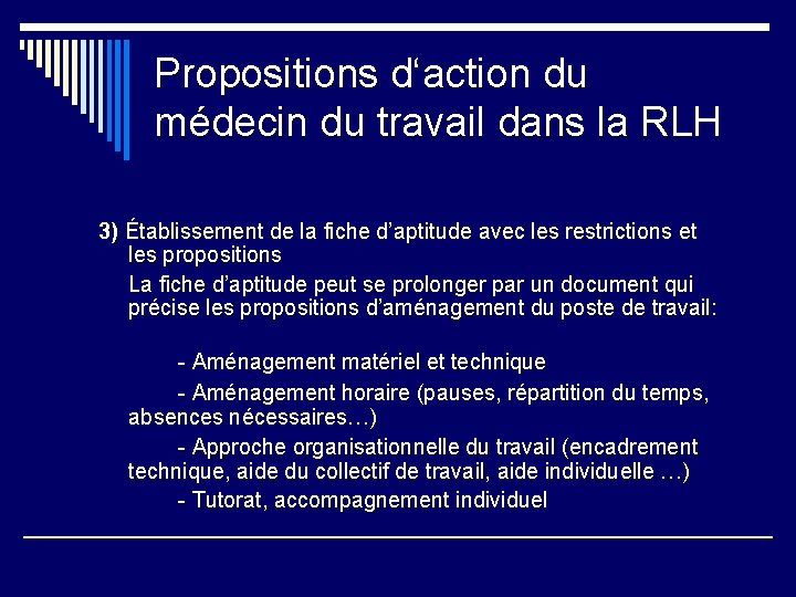 Propositions d‘action du médecin du travail dans la RLH 3) Établissement de la fiche