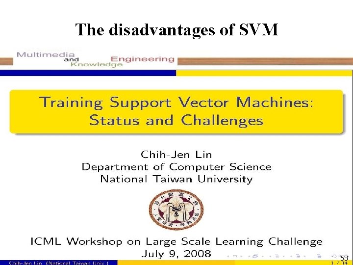 The disadvantages of SVM 53 